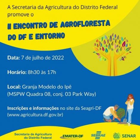 2022-07-01_noticias_II-encontro-de-agrofloresta-do- DF-e-entorno 2022-07-01_noticias_II-encontro-de-agrofloresta-do- DF-e-entorno